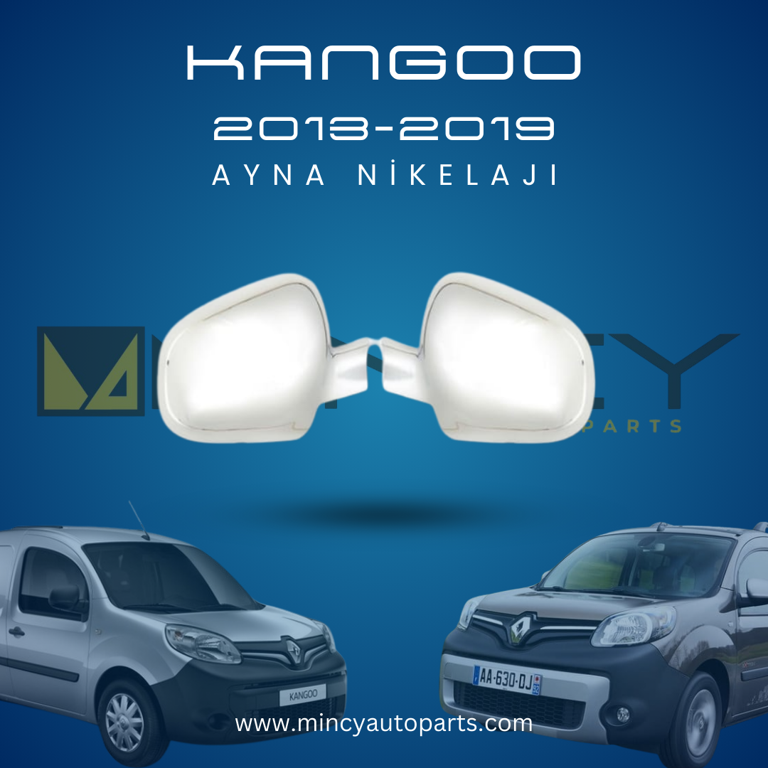 Renault Kangoo 2013-2019 Ayna Nikelajı