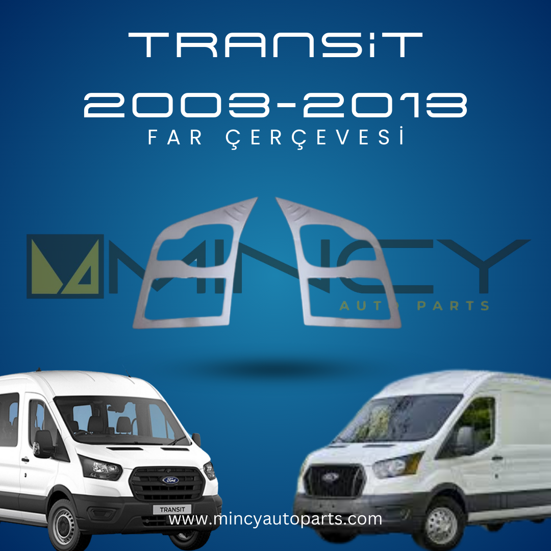 Ford Transit 2003-2013 Far Çerçevesi