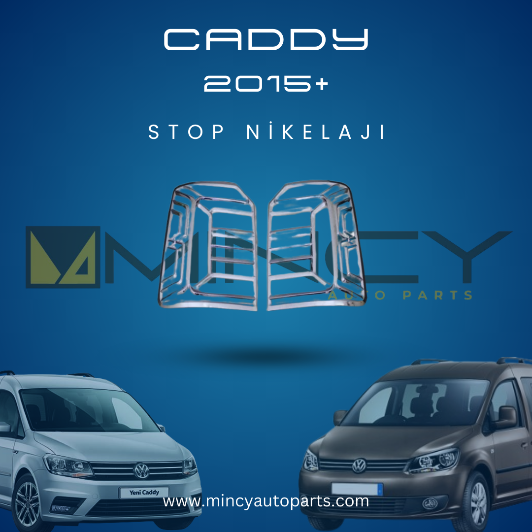Volkswagen Caddy 2015+ Stop Nikelajı