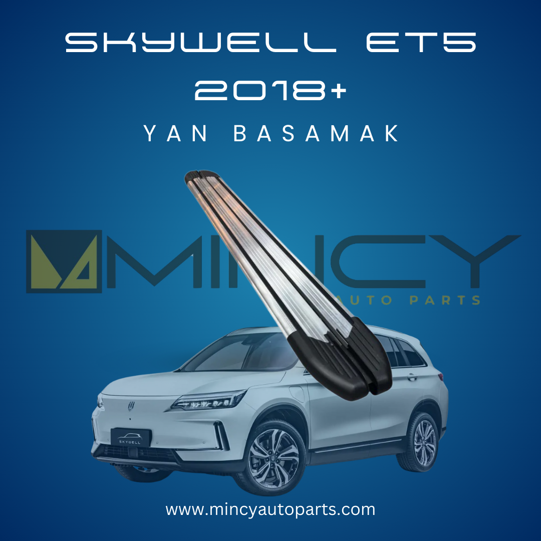 SKYWELL ET5 2018+ Lina Yan Basamak