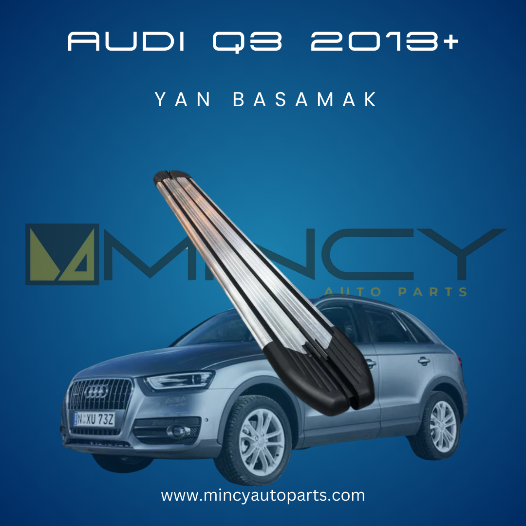 Audi Q3 Lina Yan Basamak 2013+