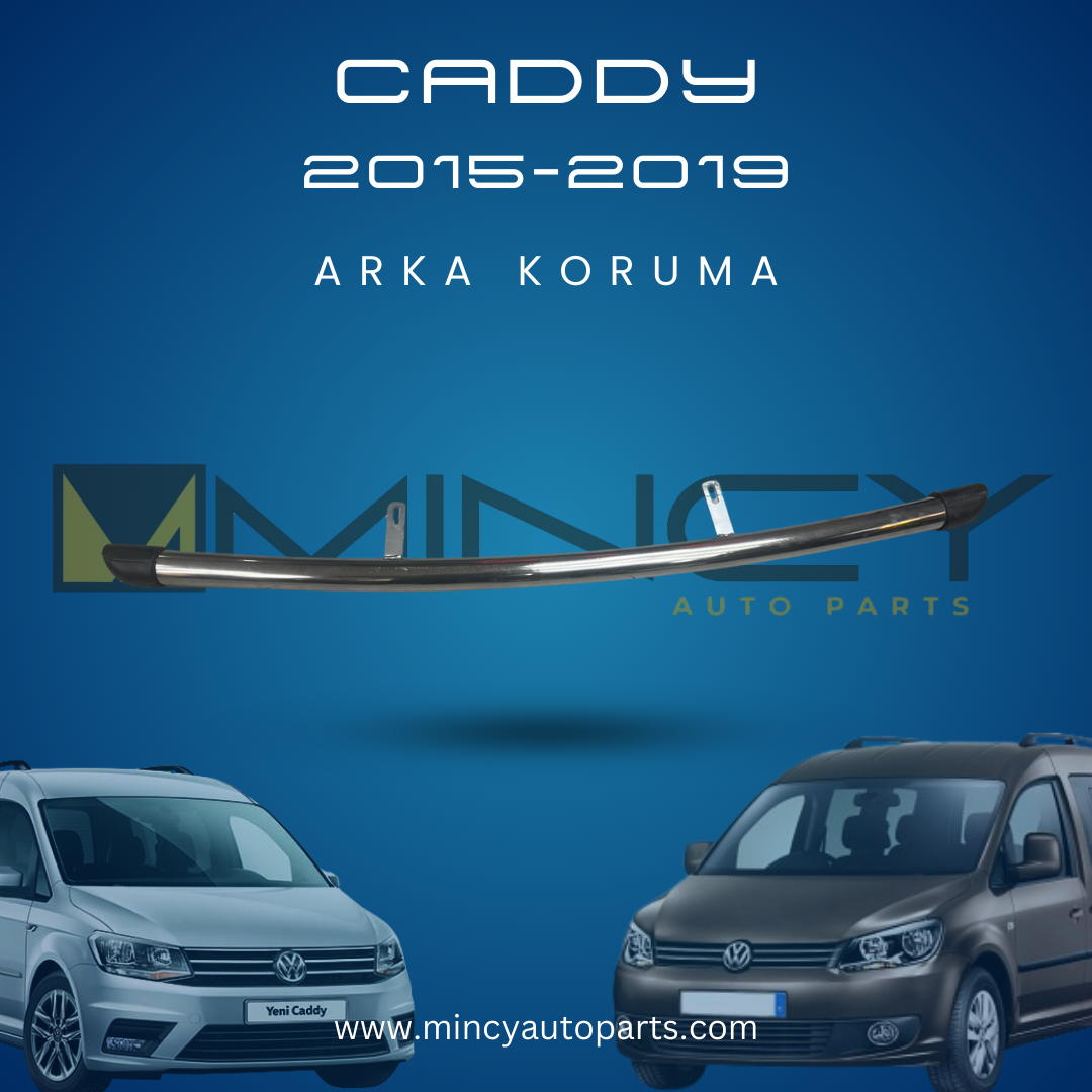 Volkswagen Caddy 2015-2019 Arka Koruma