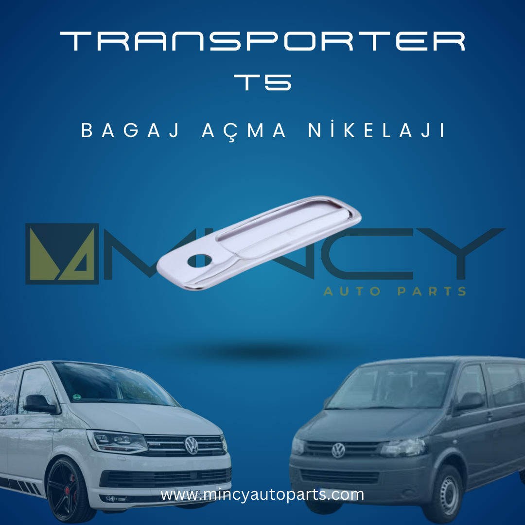 Volkswagen Transporter T5 Bagaj Açma Nikelajı