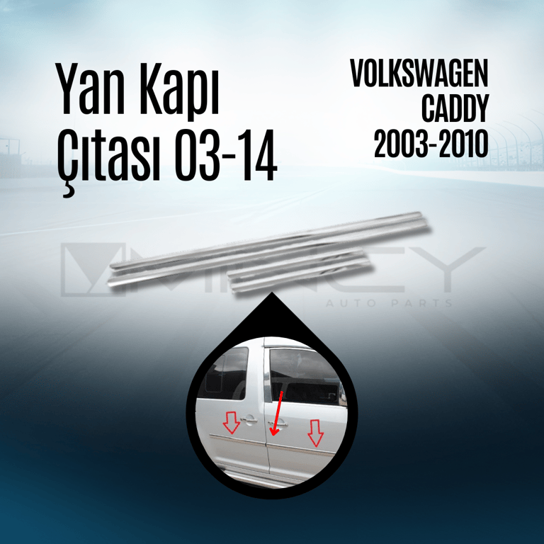 Caddy Yan Kapı Çıtası 4 Adet (2003–2010)