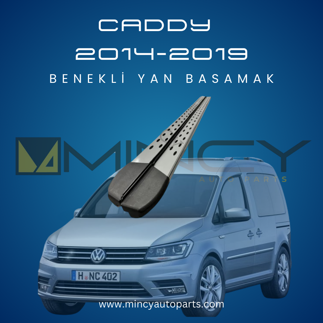 Caddy Benekli Yan Basamak (2004–2009)