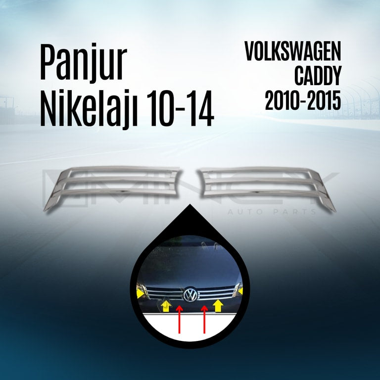 Caddy Ön Panjur Nikelajı 2 Adet 2010-2015