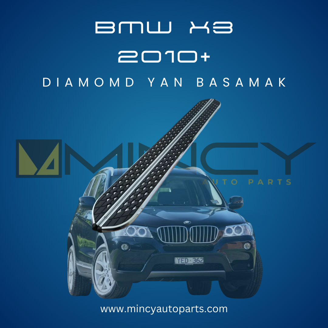 BMW X3 2010+ Yan Basamak – Diamond Model