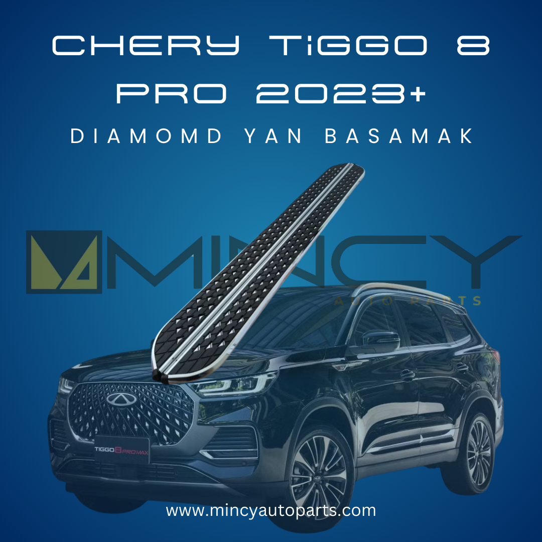 Tiggo 8 Pro 2023+ Yan Basamak – Diamond Model