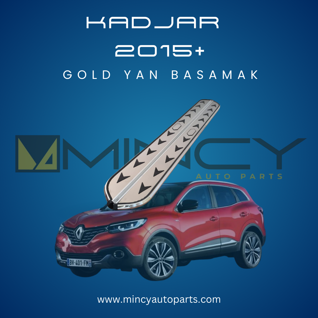 Kadjar Gold Yan Basamak (2015+)