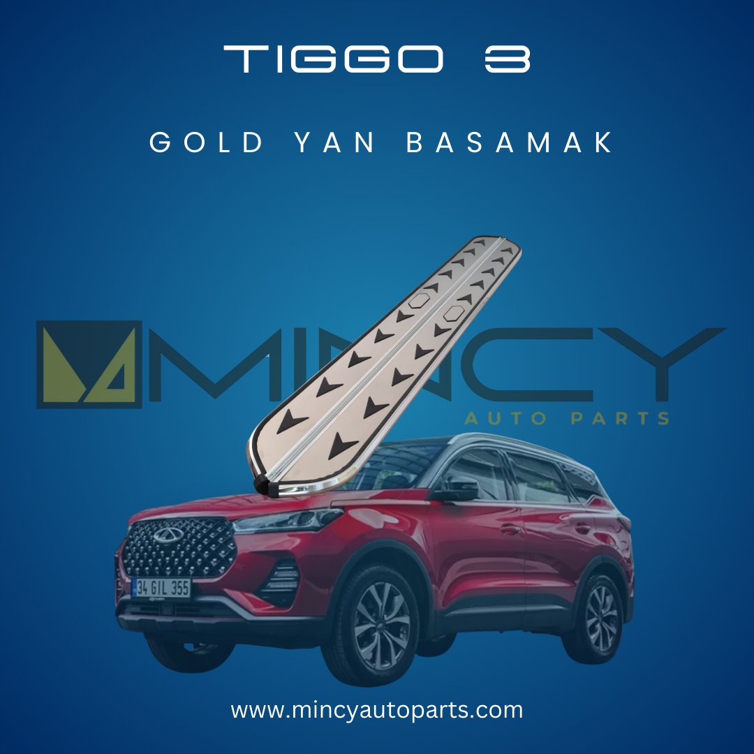 Tiggo 3 Gold Yan Basamak