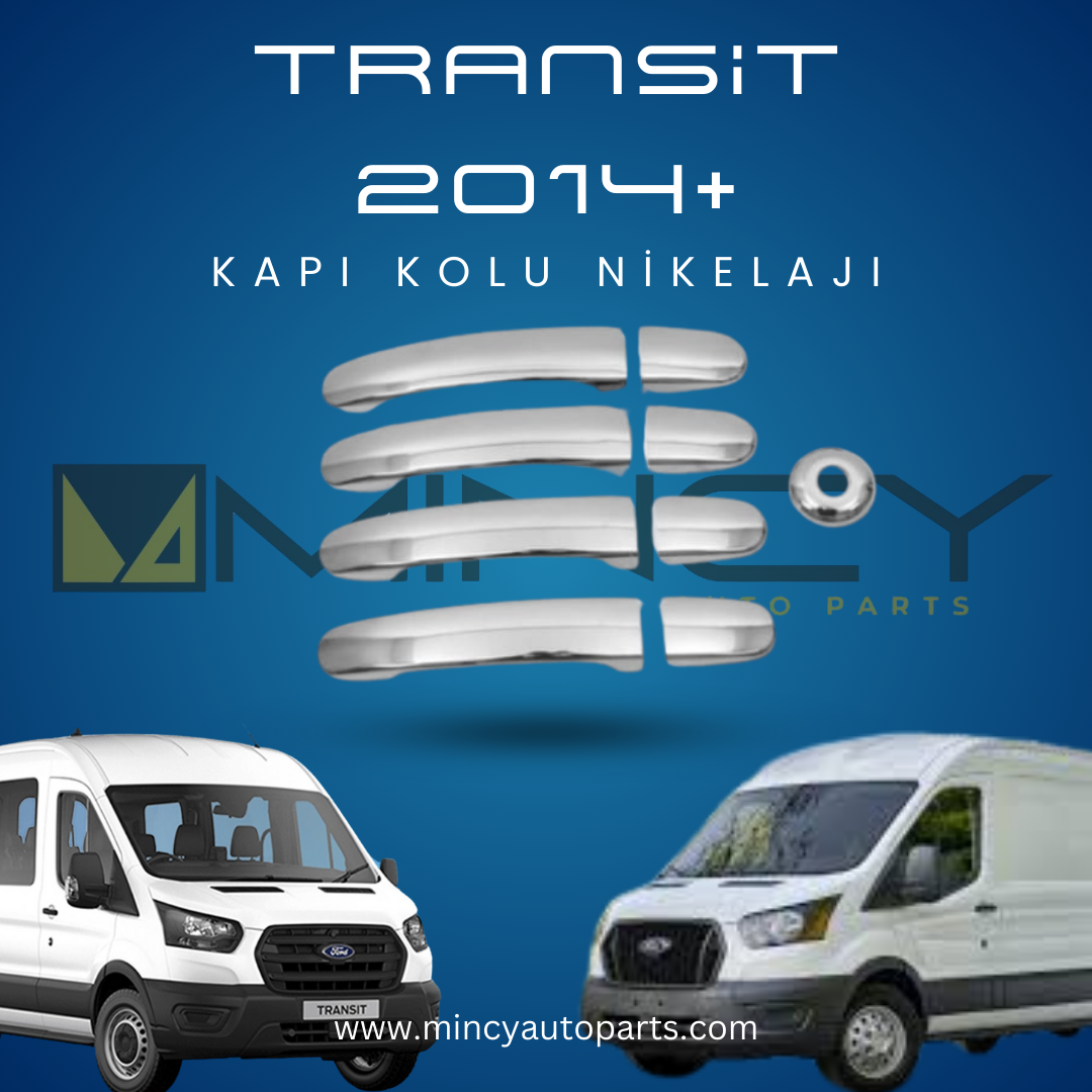 Ford Transit 2014+ Kapı Kolu Nikelajı