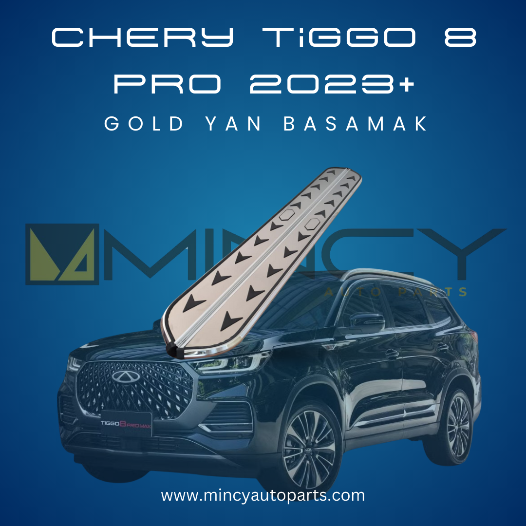 Tiggo 8 Pro 2023+ Yan Basamak – Gold Model