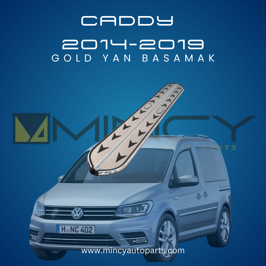 Caddy Gold Yan Basamak (2004–2009)