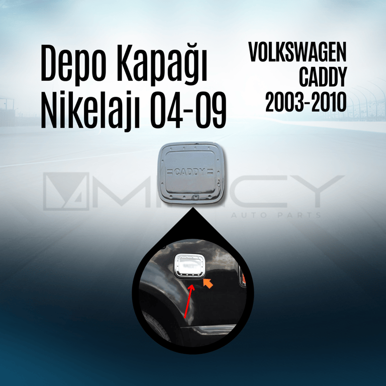 Caddy Depo Kapağı Nikelajı 2003-2010