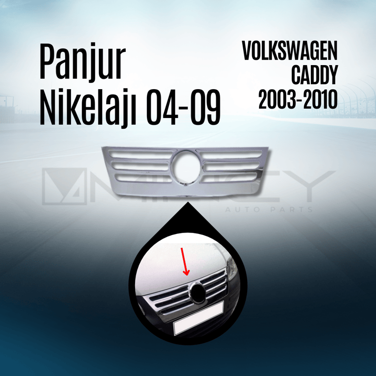Caddy Panjur Nikelajı (2003–2010)