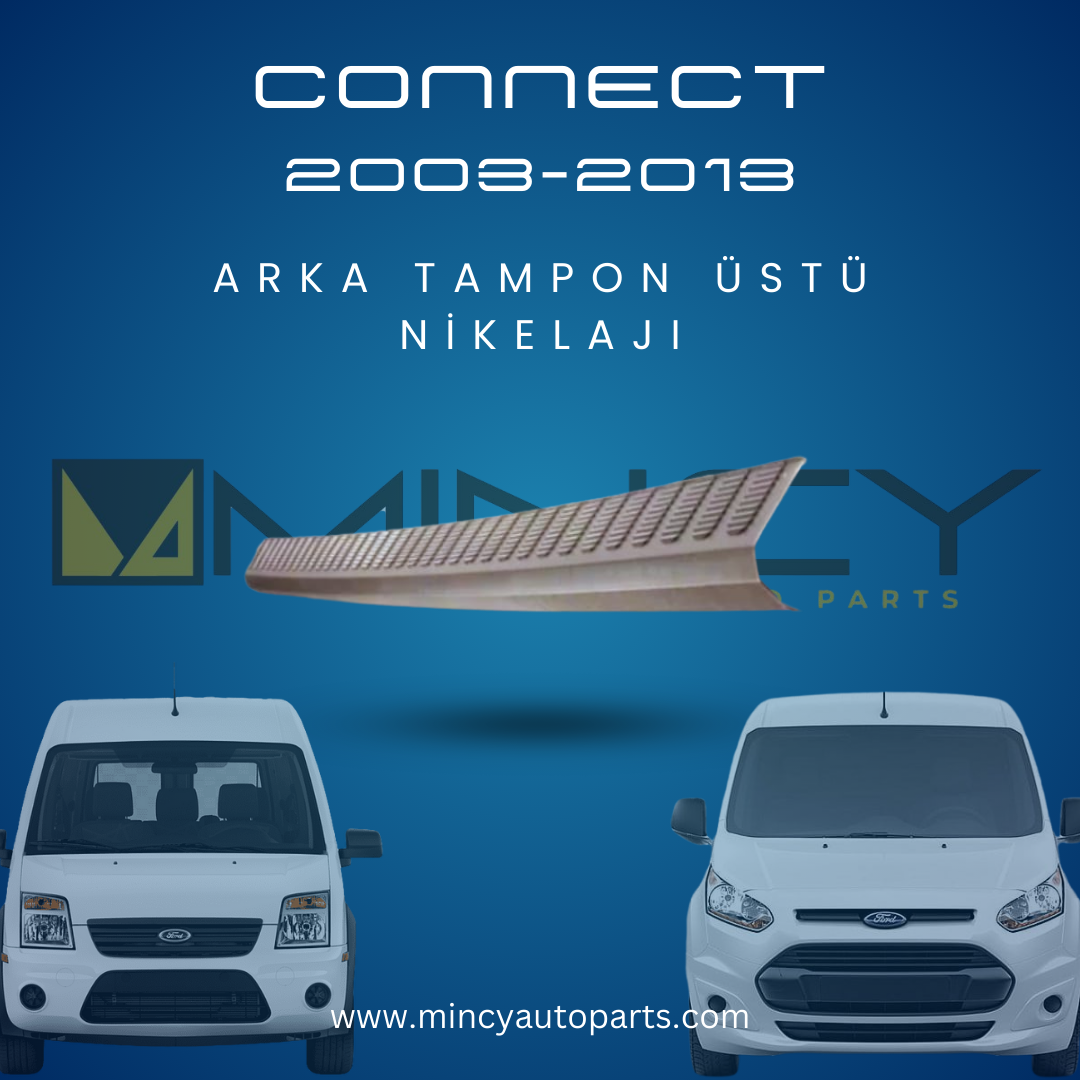 Ford Connect Arka Tampon Üstü Nikelaj