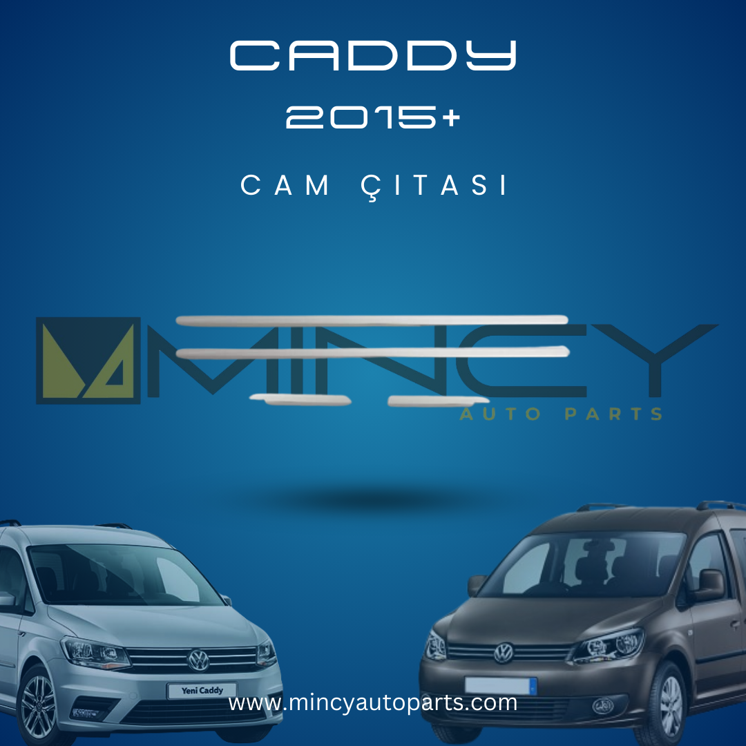 Volkswagen Caddy 2015+ Cam Çıtası