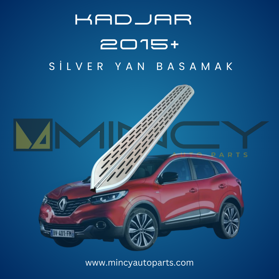 Kadjar Silver Yan Basamak (2015+)