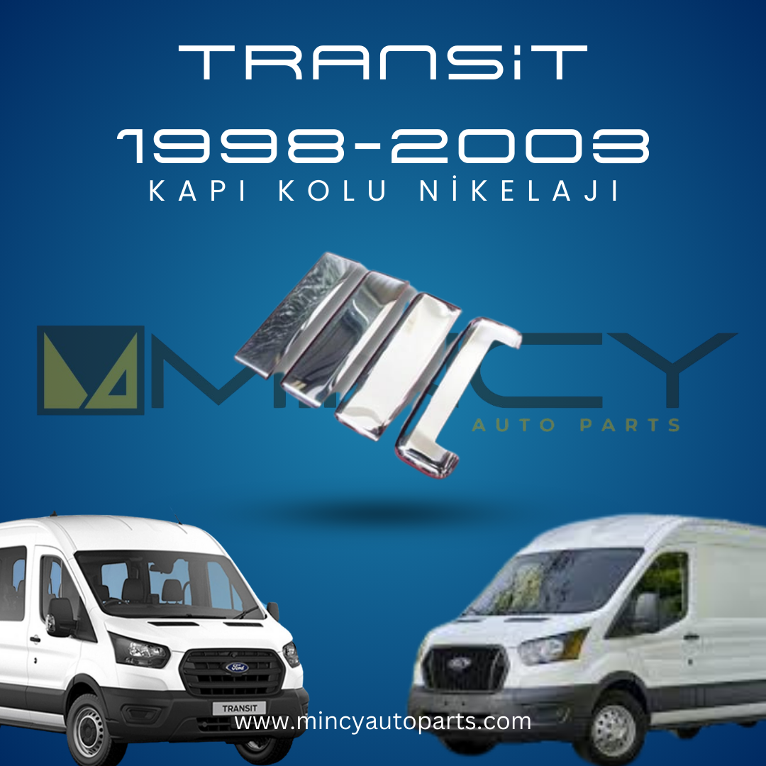 Ford Transit 1998-2003 Kapı Kolu Nikelajı