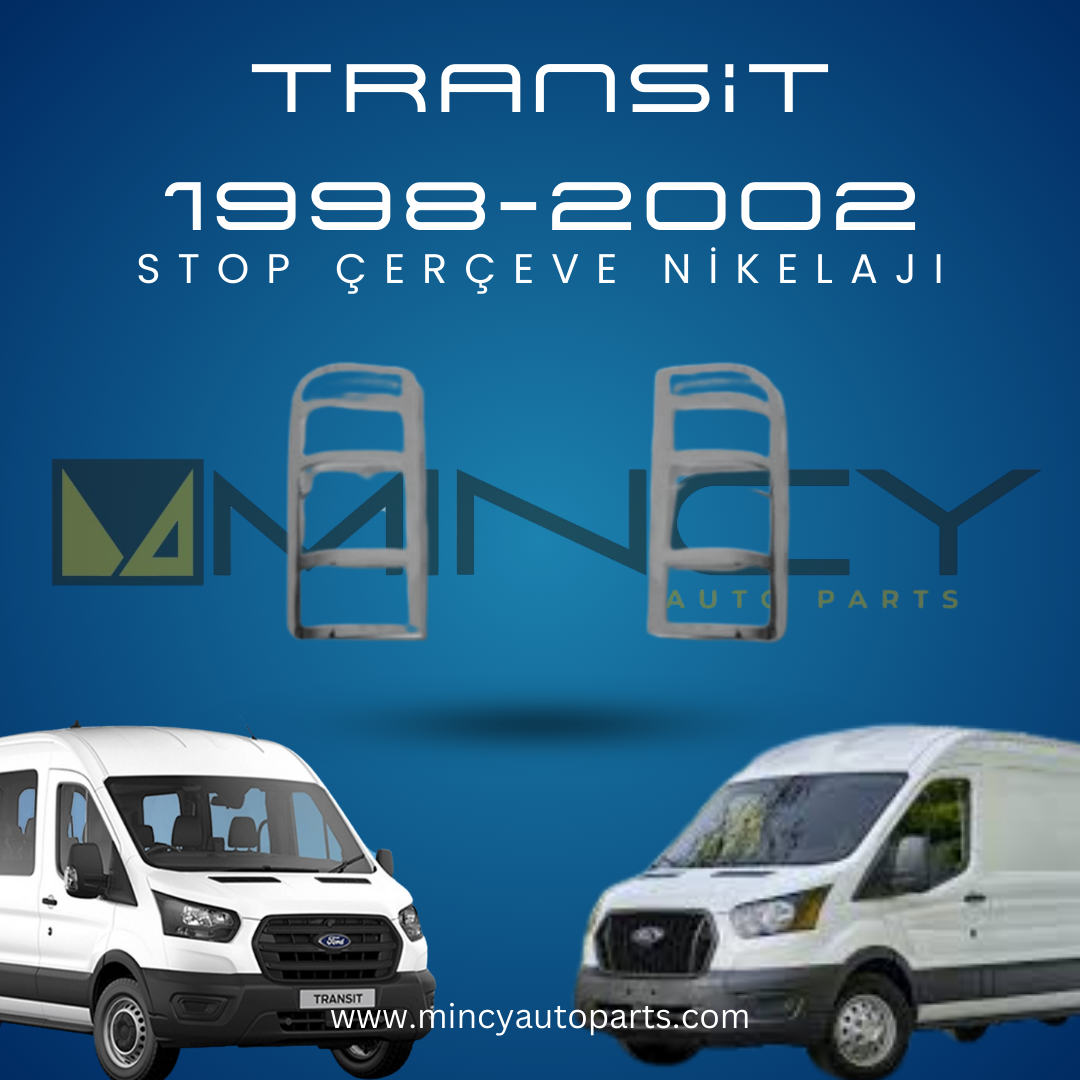Ford Transit 1998-2002 Stop Çerçevesi Nikelajı