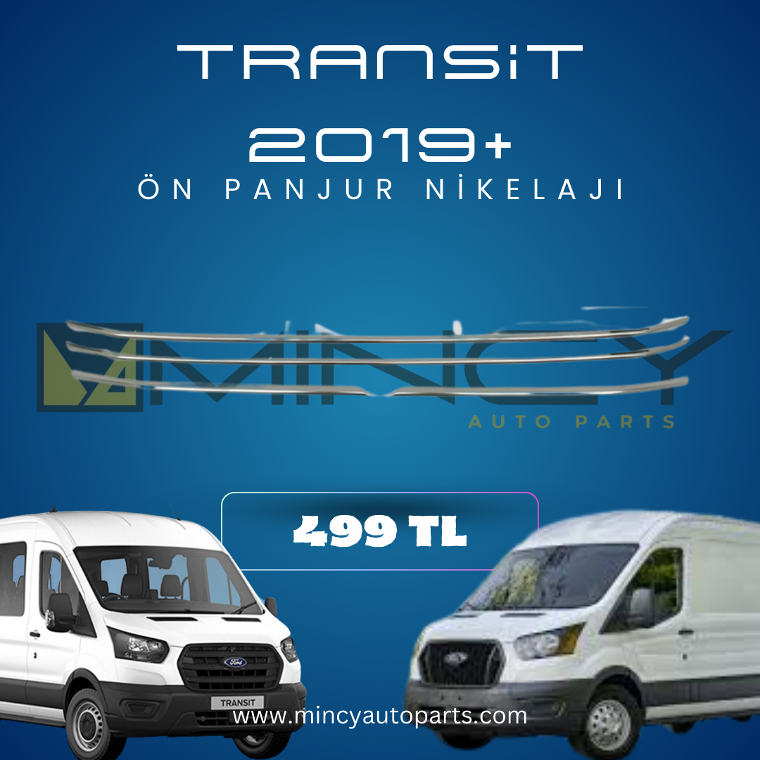 Ford Transit 2019+ Ön Panjur Nikelajı