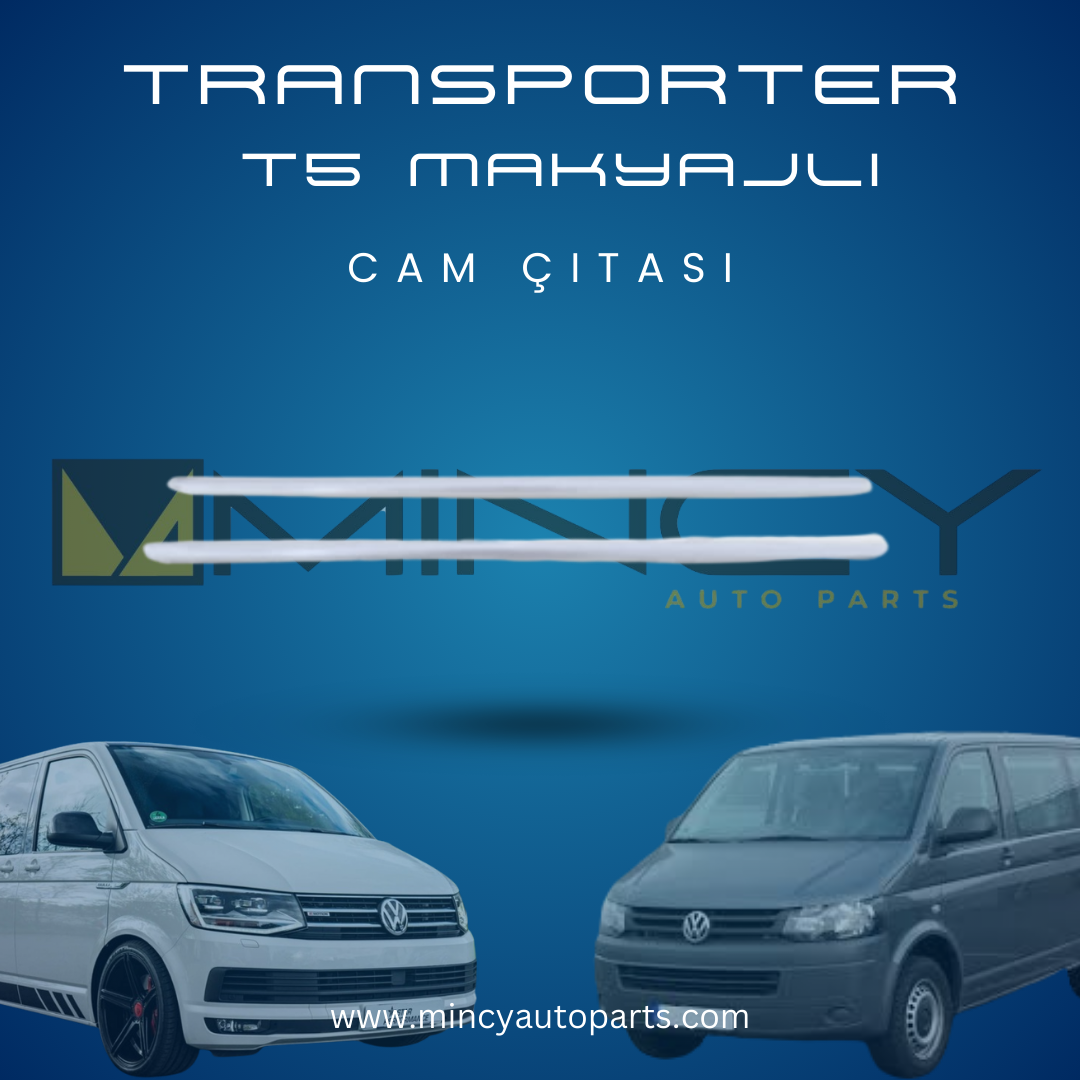 Volkswagen Transporter T5 Makyajlı Kasa Cam Çıtası