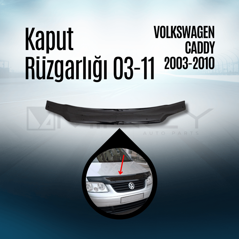 Caddy Kaput Rüzgarlığı (2003–2010)
