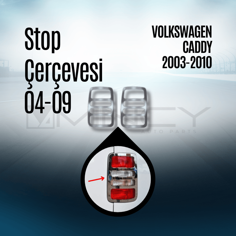 Caddy Stop Çerçevesi 2 Adet 2010-2015