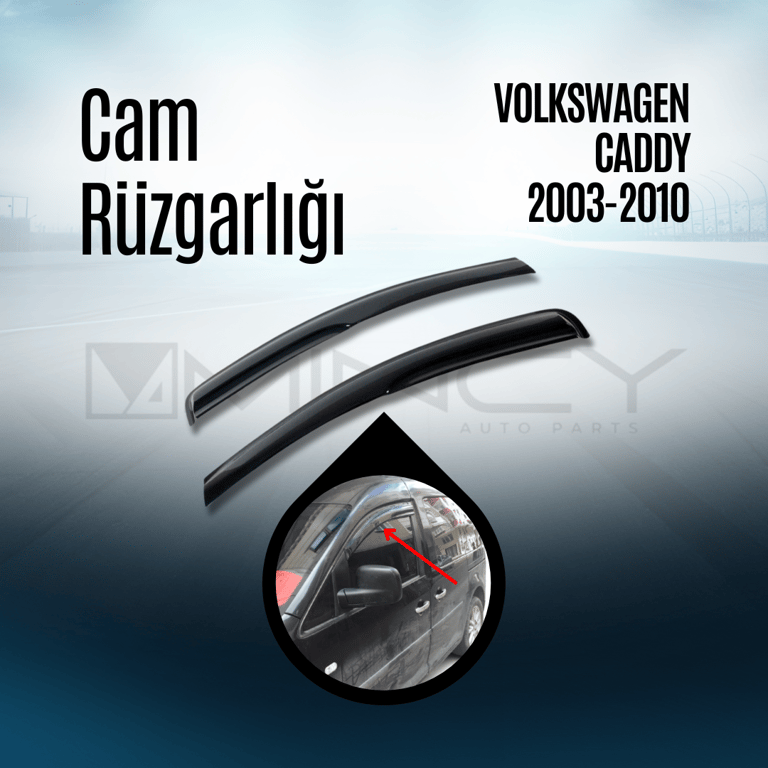 Caddy Cam Rüzgarlığı (2003–2010)