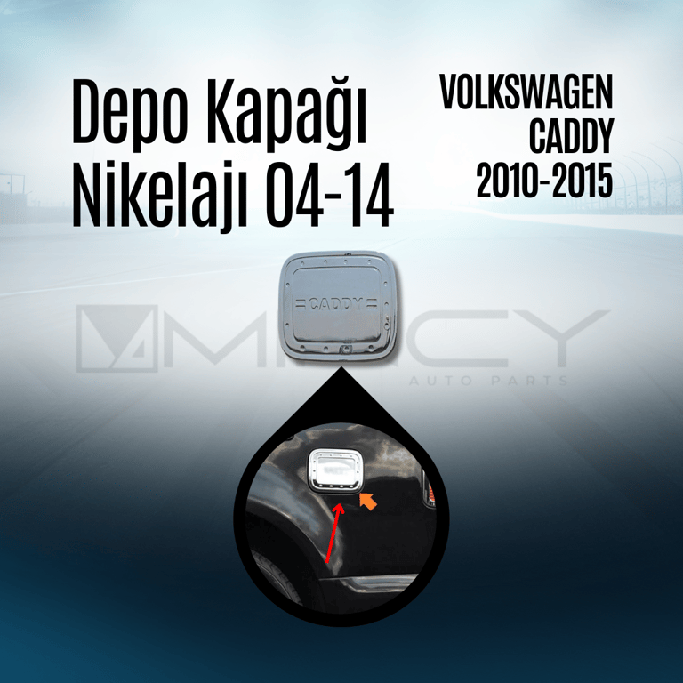Caddy Depo Kapağı Nikelajı